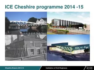 ICE Cheshire programme 2014 -15