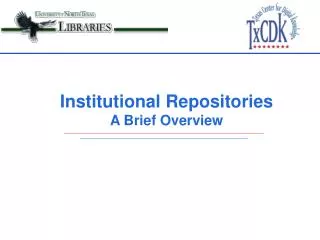 Institutional Repositories A Brief Overview