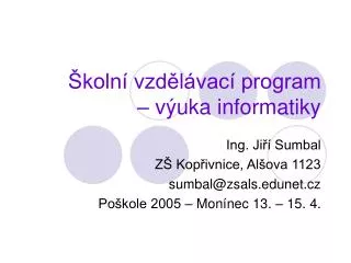 koln vzd l vac program v uka informatiky