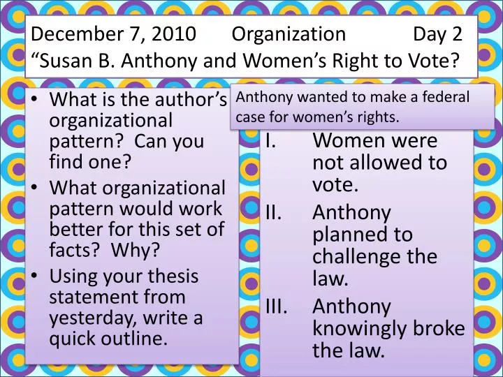 december 7 2010 organization day 2 susan b anthony and women s right to vote