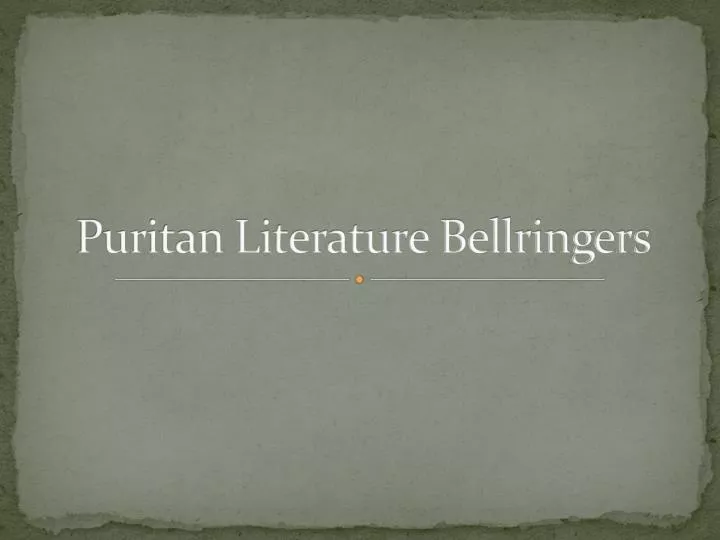 puritan literature bellringers