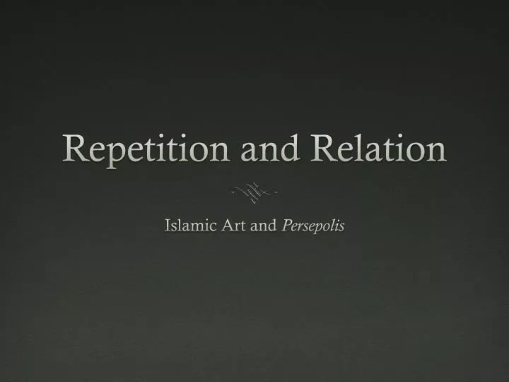 repetition and relation
