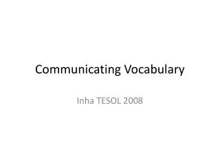 Communicating Vocabulary