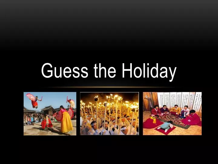guess the holiday