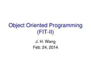 Object Oriented Programming (FIT-II)