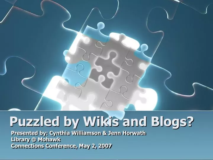 puzzled by wikis and blogs