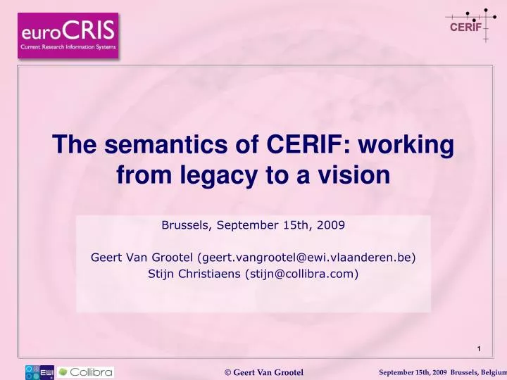 the semantics of cerif working from legacy to a vision