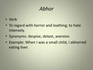Abhor