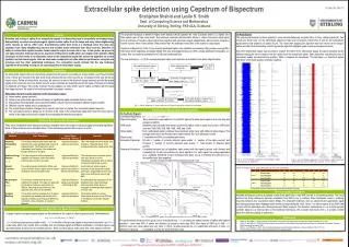 Extracellular spike detection using Cepstrum of Bispectrum Shahjahan Shahid and Leslie S. Smith