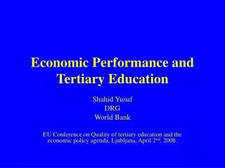 Economic Performance and Tertiary Education