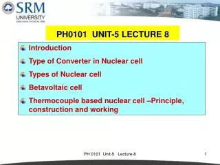Introduction Type of Converter in Nuclear cell Types of Nuclear cell Betavoltaic cell