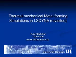 Thermal-mechanical Metal-forming Simulations in LSDYNA (revisited)