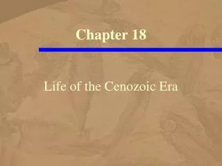 Life of the Cenozoic Era