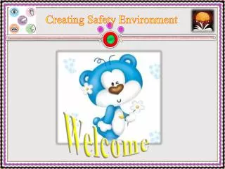 Creating Safety Environment