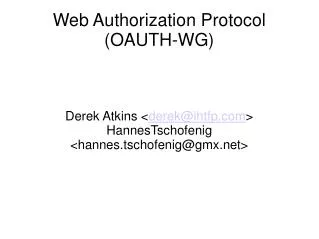 Web Authorization Protocol (OAUTH-WG)