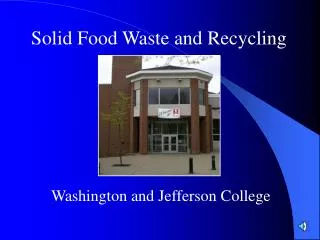 Solid Food Waste and Recycling