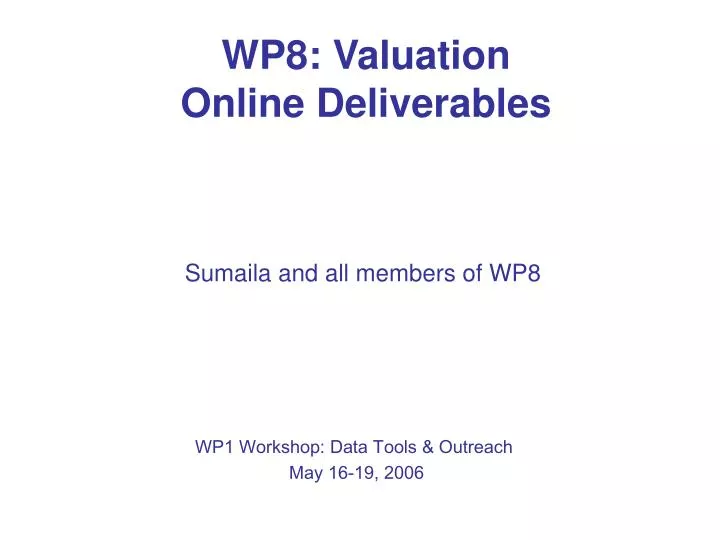 wp8 valuation online deliverables