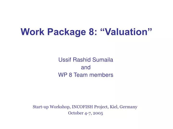 work package 8 valuation