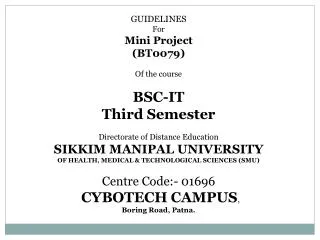 GUIDELINES For Mini Project (BT0079) Of the course BSC-IT Third Semester
