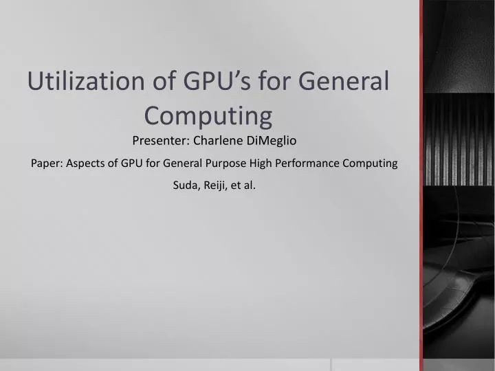 utilization of gpu s for general computing
