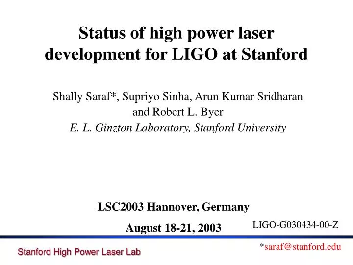 status of high power laser development for ligo at stanford