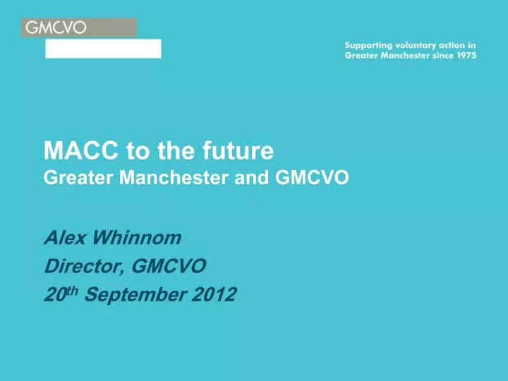 macc to the future greater manchester and gmcvo