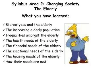 Syllabus Area 2: Changing Society The Elderly