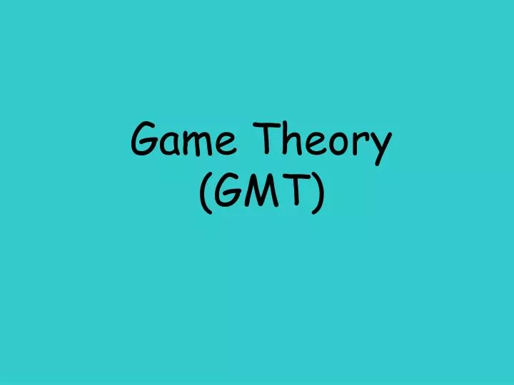 game theory gmt