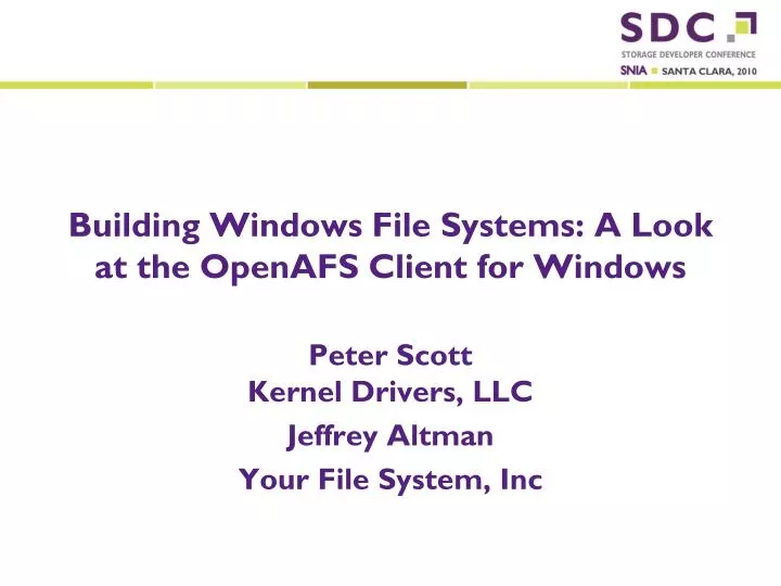 building windows file systems a look at the openafs client for windows