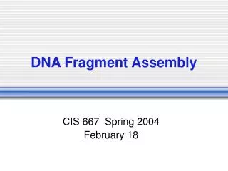 DNA Fragment Assembly