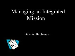 Managing an Integrated Mission