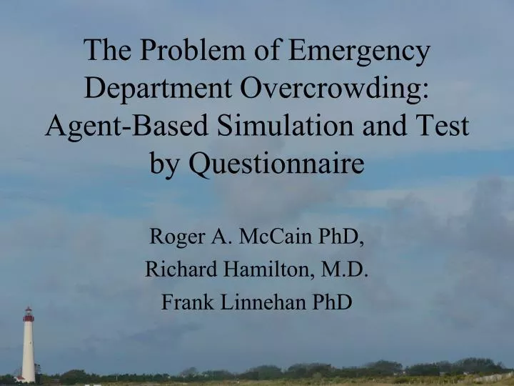 the problem of emergency department overcrowding agent based simulation and test by questionnaire
