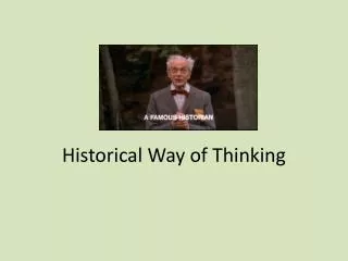 Historical Way of Thinking