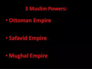 3 Muslim Powers: