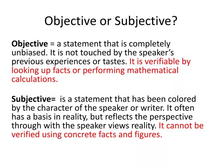 objective or subjective