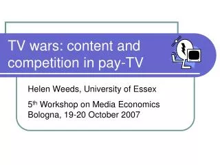 TV wars: content and competition in pay-TV