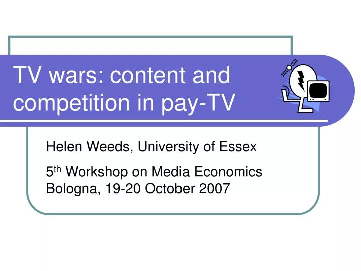 tv wars content and competition in pay tv