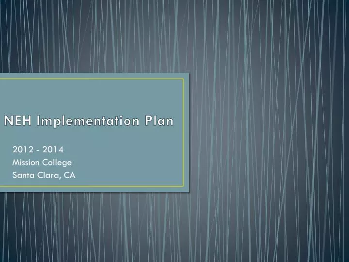 neh implementation plan