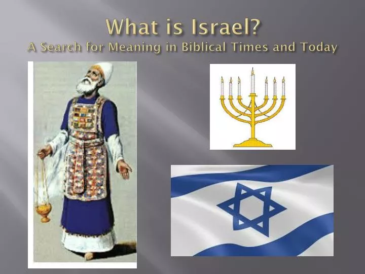 what is israel a search for meaning in biblical times and today