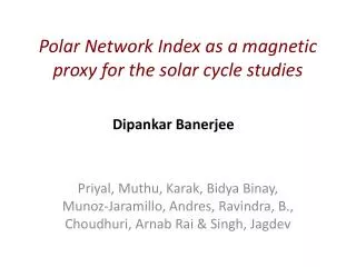 Polar Network Index as a magnetic proxy for the solar cycle studies