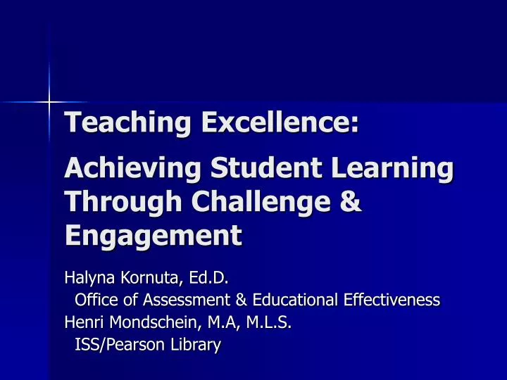 teaching excellence achieving student learning through challenge engagement