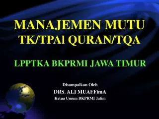 manajemen mutu tk tpal quran tqa