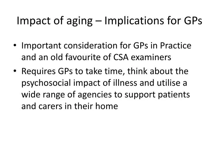 impact of aging implications for gps