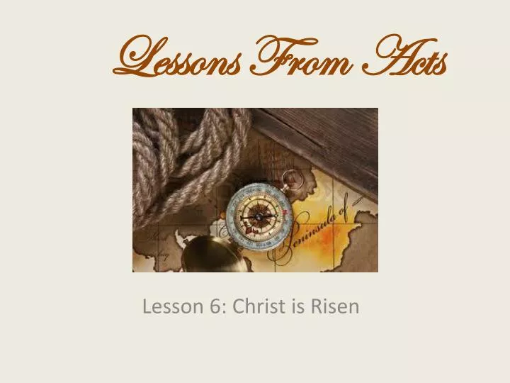 lesson 6 christ is risen