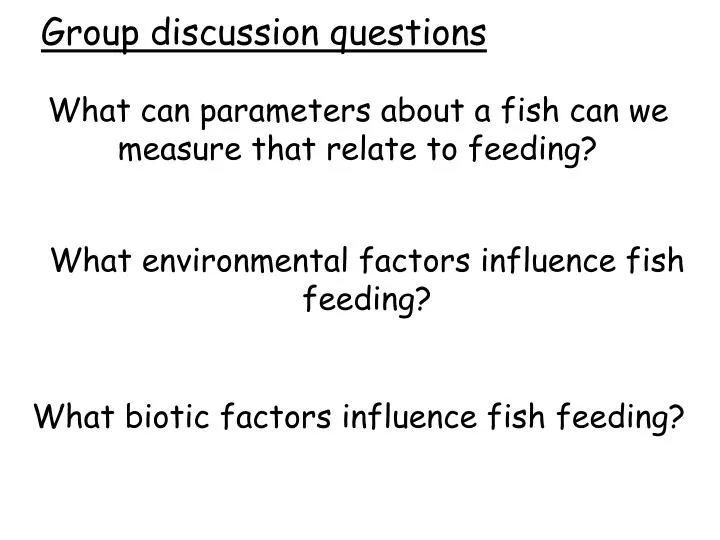 what can parameters about a fish can we measure that relate to feeding