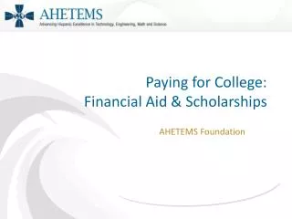 Paying for College: Financial Aid &amp; Scholarships