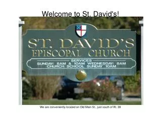 Welcome to St. David's!