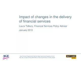 Impact of changes in the delivery of financial services