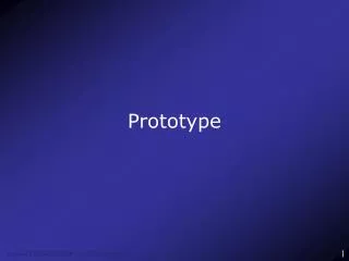 Prototype