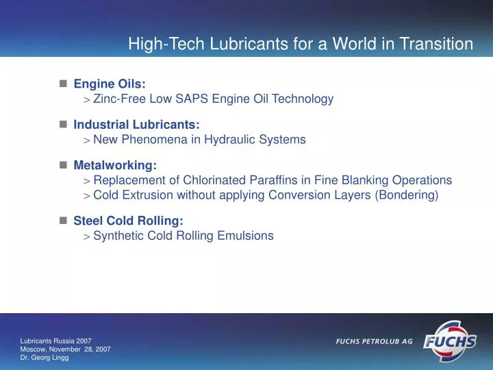 high tech lubricants for a world in transition